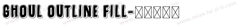 Ghoul Outline Fill字体转换